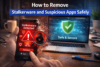 stalkerware removal safely F