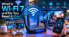 is wi-fi 7 worth it F