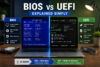 BIOS vs UEFI F