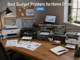 Best Budget Printers for Home Offices (2026)