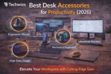 Best Desk Accessories for Productivity (2026)