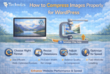 How to Compress Images Properly for WordPress