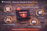 How to Check if Your Email Is in a Data Breach (And What to Do Next)