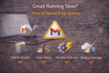 Gmail Running Slow? How to Speed It Up Quickly