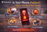 Is Your Phone Hacked? Signs You Must Not Ignore