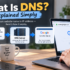 Best DNS Settings to Increase Speed: What Actually Works?
